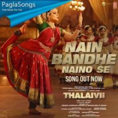 Nain Bandhe Naino Se Mp3 Nain Bandhe Naino Se Mp3